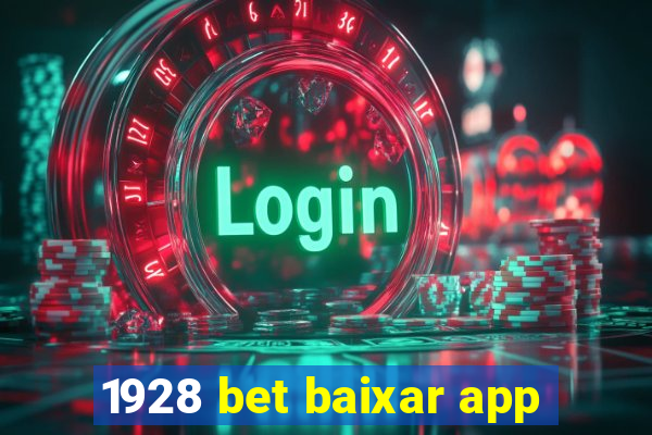 1928 bet baixar app